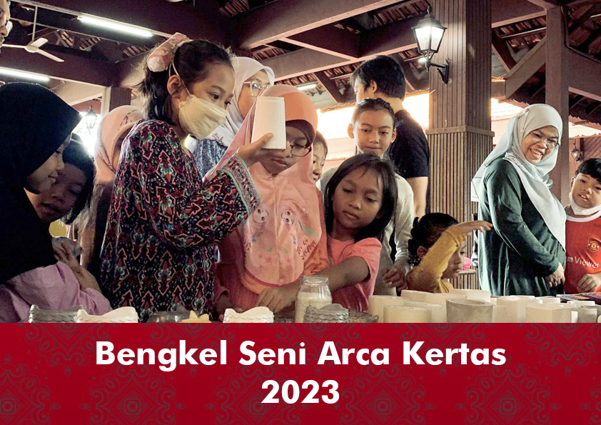 BENGKEL-SENI-ARCA-KERTAS-2023